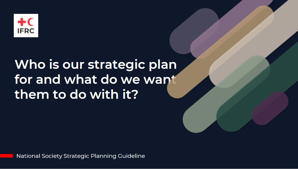 C1_T13_Who is our strategic plan for and what do we want them to do with it